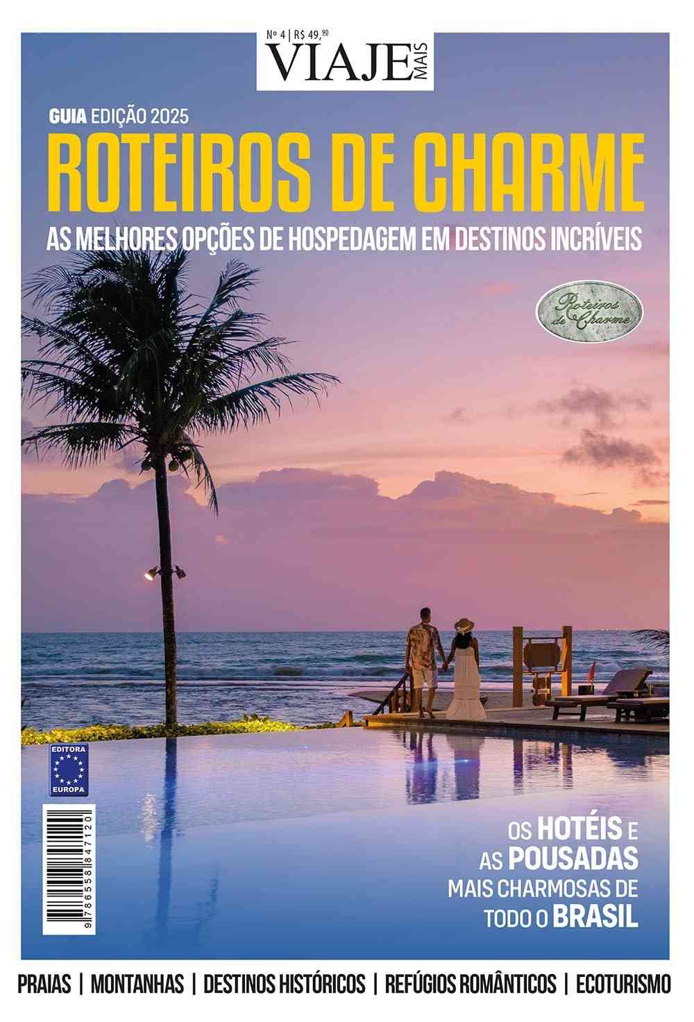 Roteiros de Charme 2025: Descubra o Brasil com Estilo e Encanto