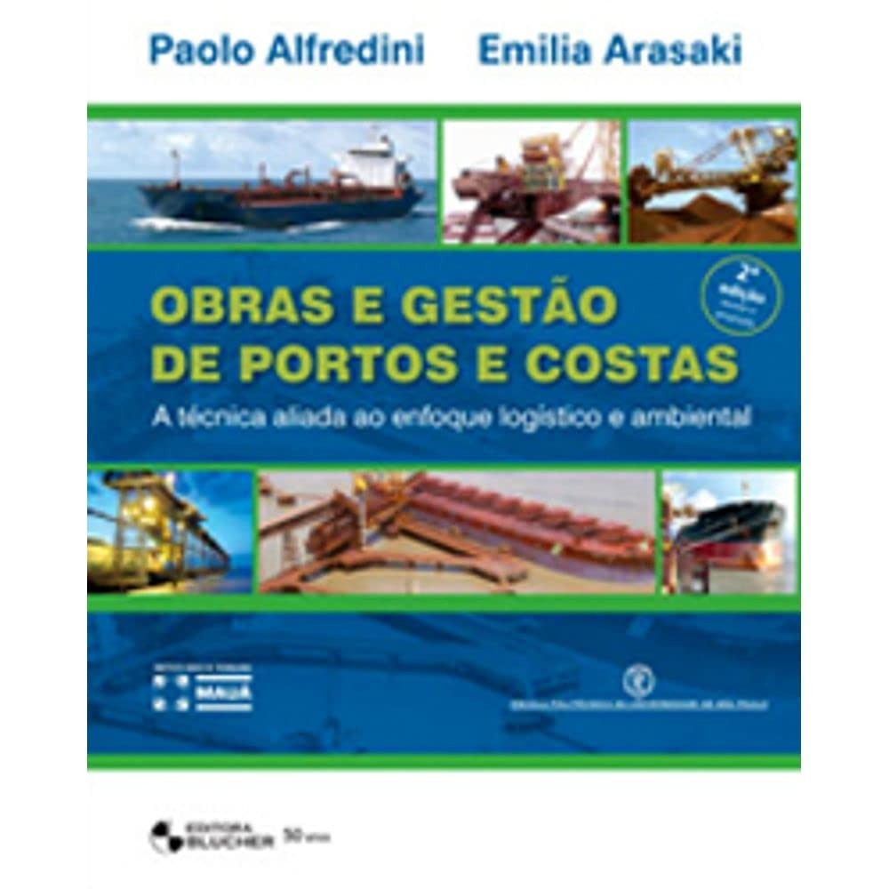 Obras e Gestão de Portos e Costas: Guia Essencial para Engenharia Hidráulica Marítima