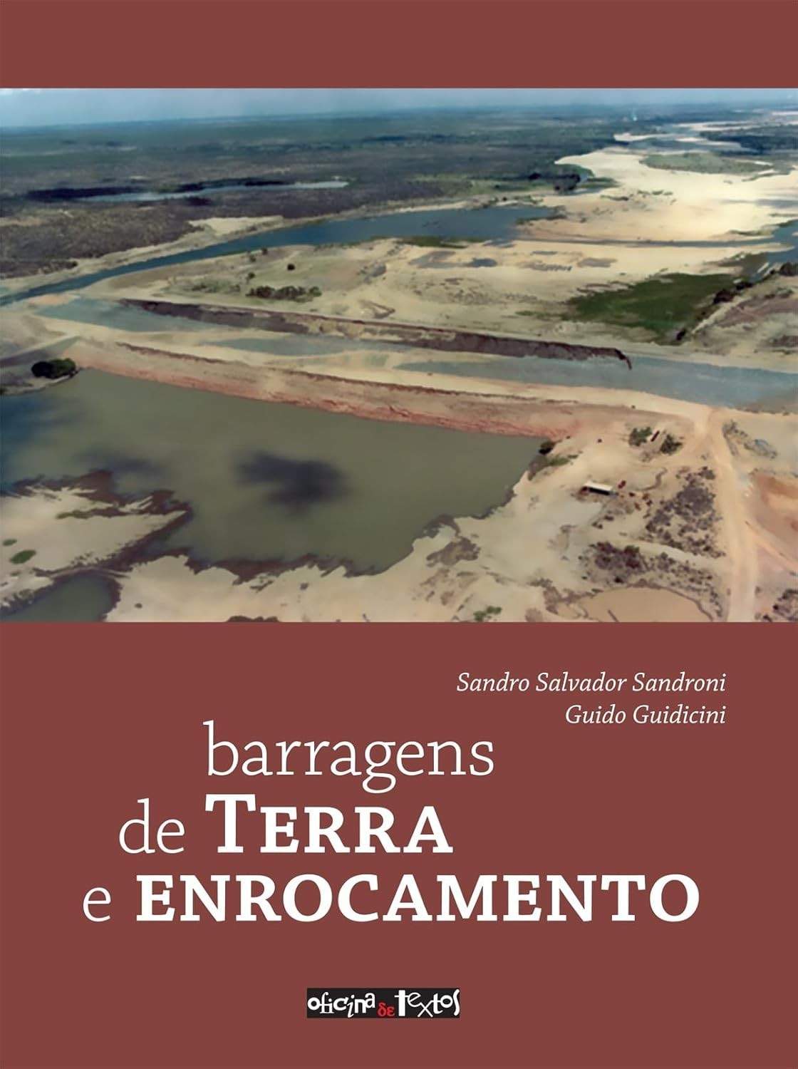 Barragens de Terra e Enrocamento: História, Geotecnia e Segurança | Livro Essencial