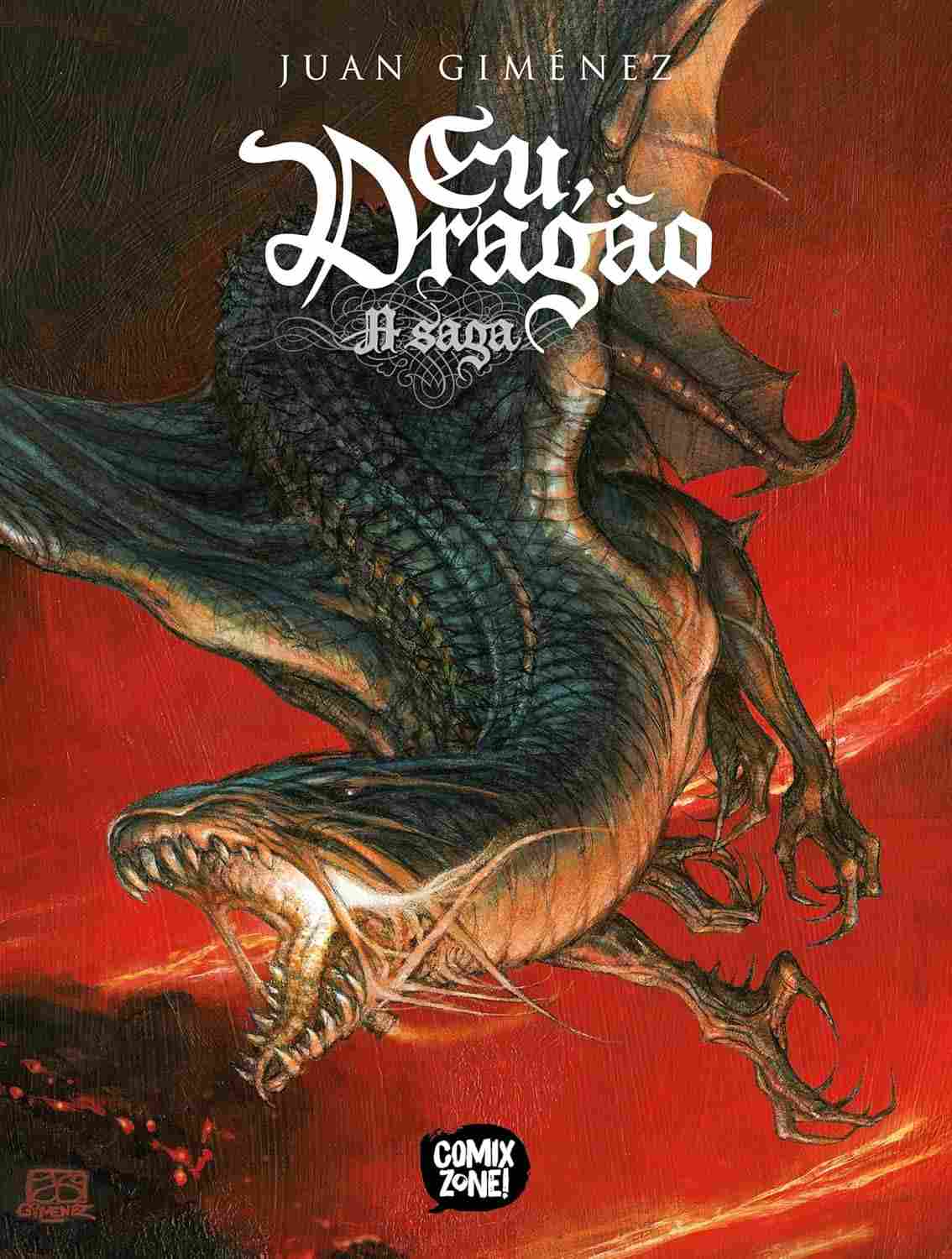 Eu, Dragão: A Saga - Nova Edição de Luxo | Aventura Épica de Juan Giménez