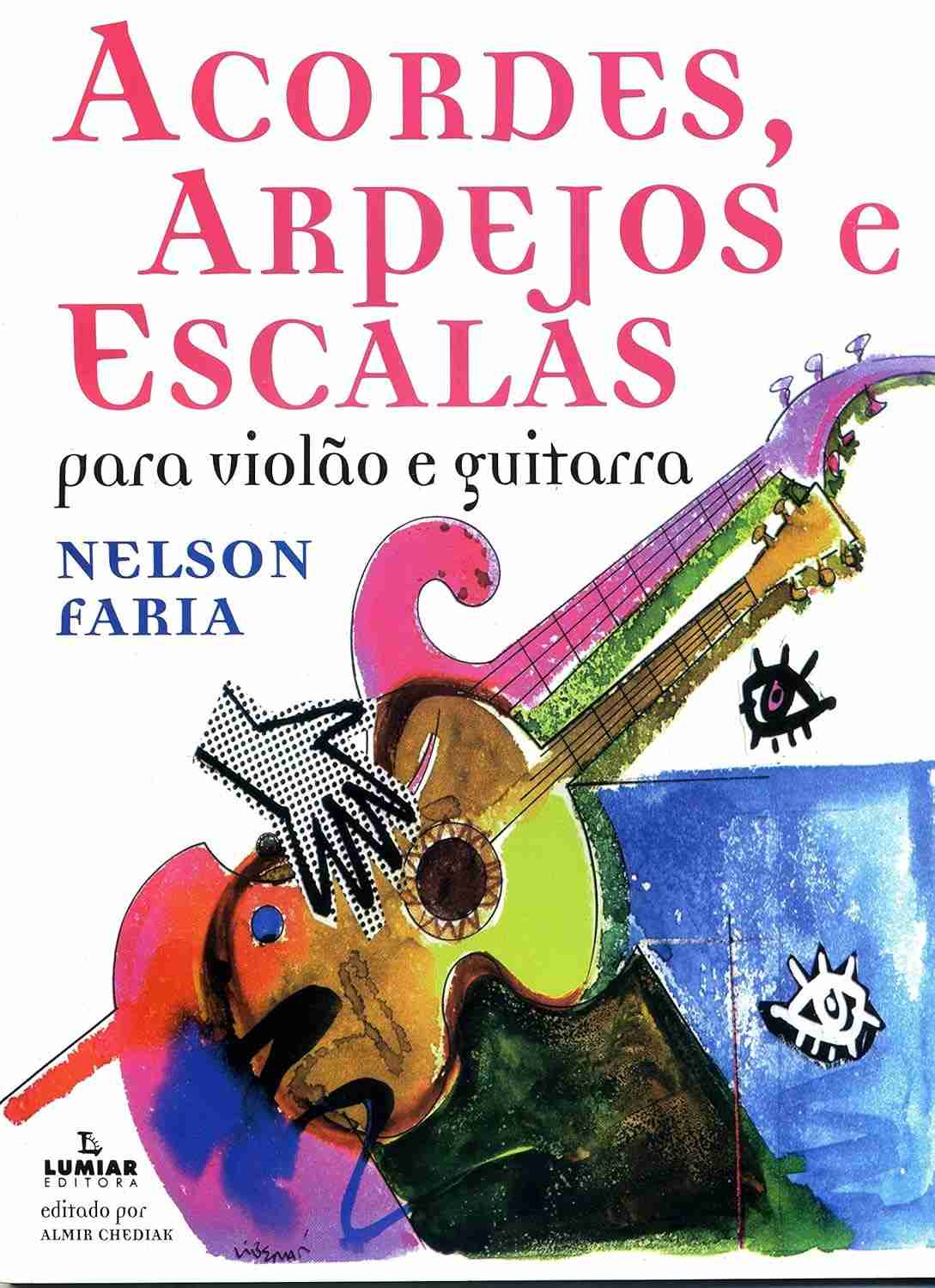 Acordes, Arpejos e Escalas: Domine o Violão e a Guitarra com Nelson Faria
