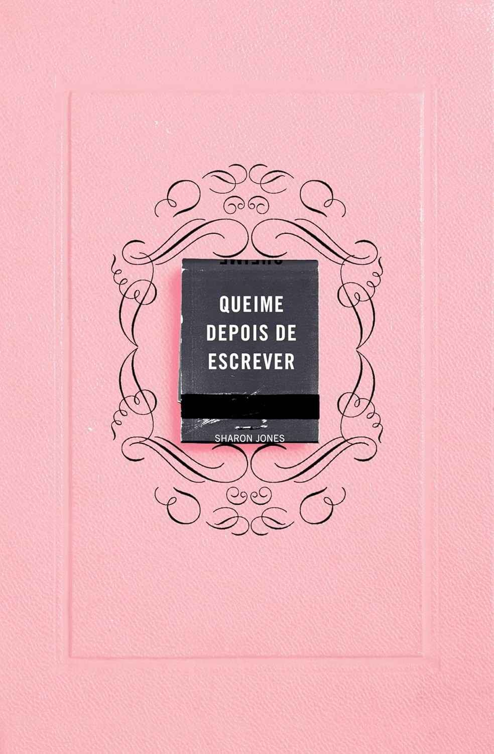 Queime Depois de Escrever (Rosa): Descubra Sua Verdade Interior