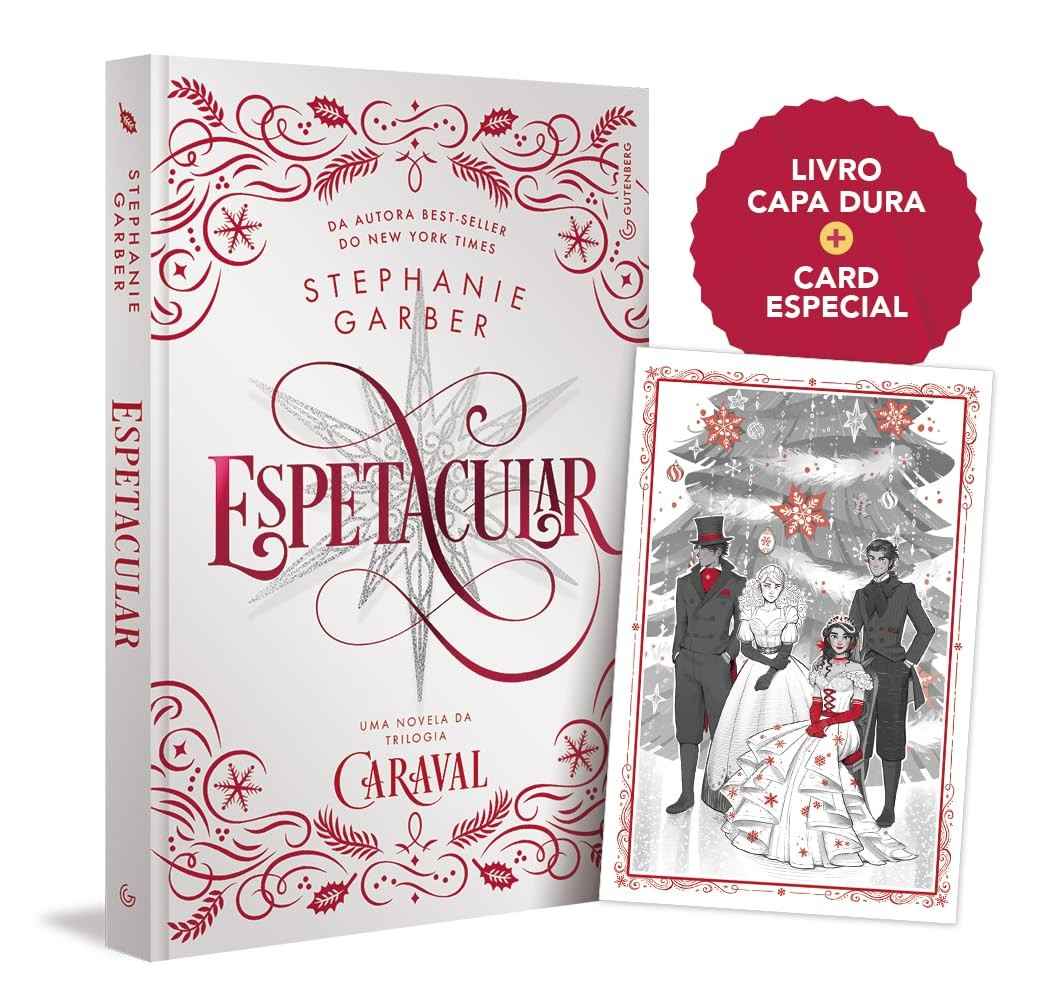 Espetacular: Novela da Trilogia Caraval Edição Especial Colecionador (Capa Dura)