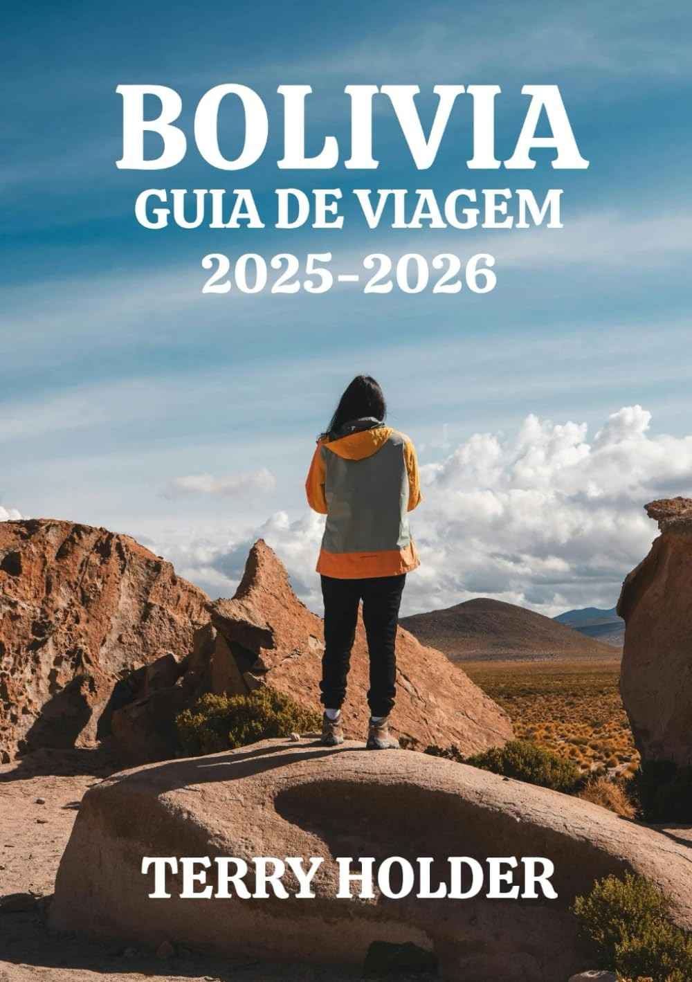 Guia de Viagem Bolívia 2025-2026: Aventura, Cultura e Dicas Essenciais