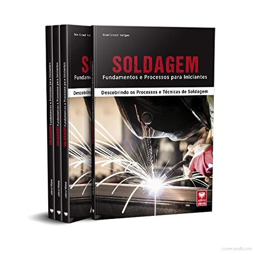 Soldagem para Iniciantes: Fundamentos e Processos Essenciais