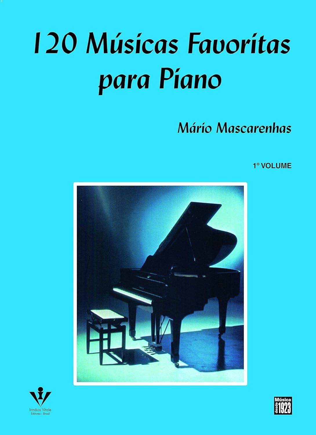 120 Músicas Favoritas para Piano: O Volume Essencial para Pianistas