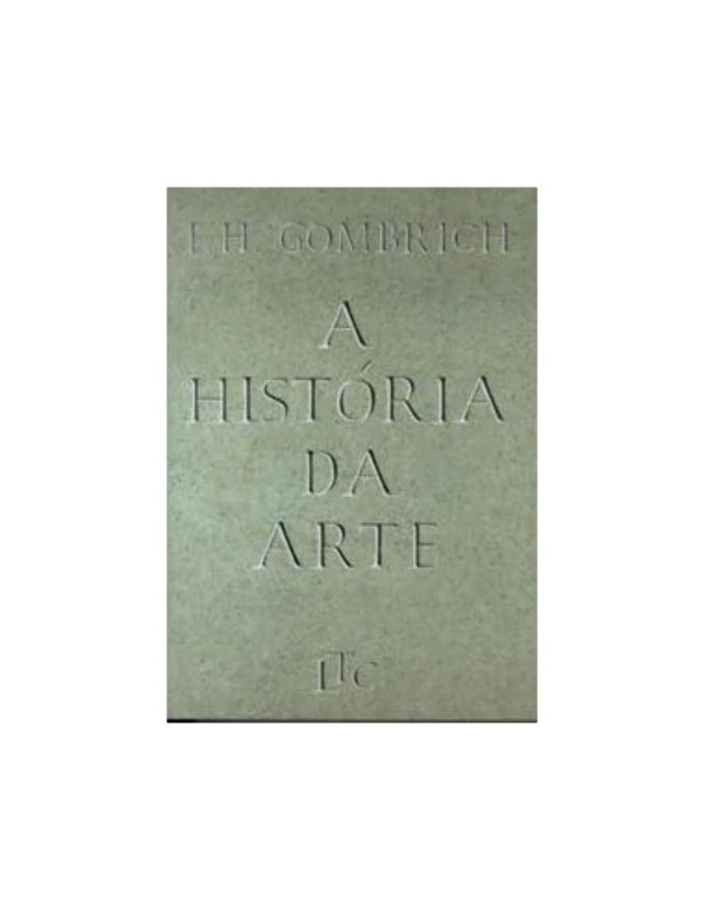A História da Arte: A Obra Essencial para Desvendar o Mundo Artístico