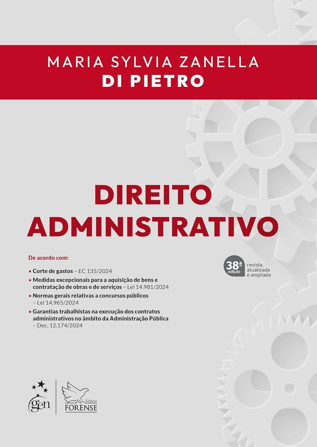 Direito Administrativo 38ª Edição 2025: Atualizado e Essencial para Concursos