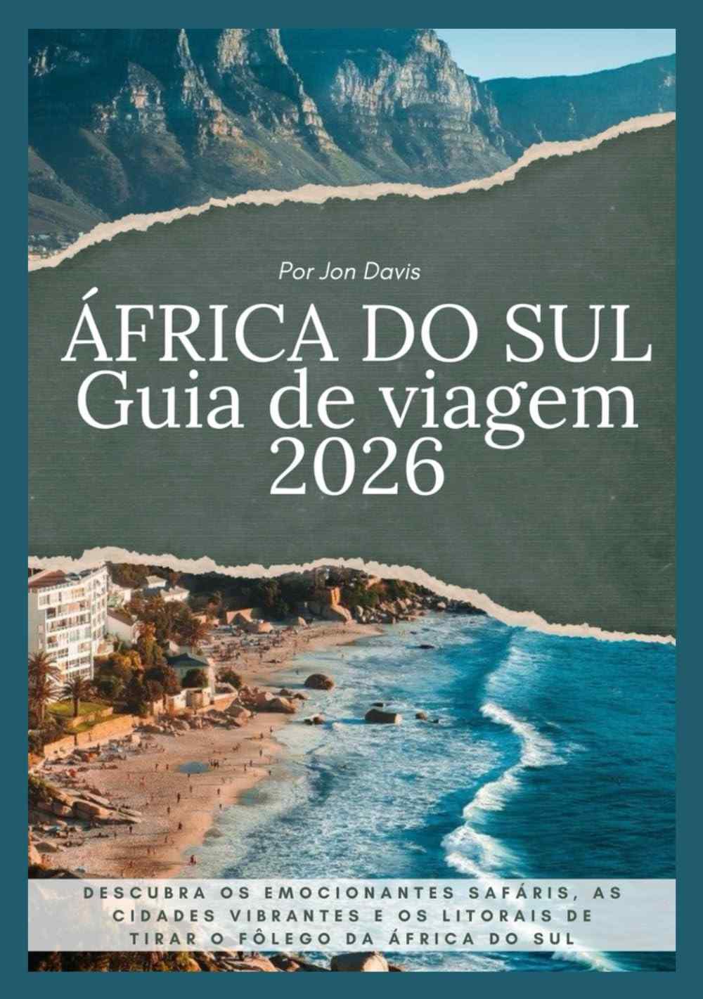 África do Sul 2026: Guia Essencial para Safáris, Cidades Vibrantes e Litorais Deslumbrantes