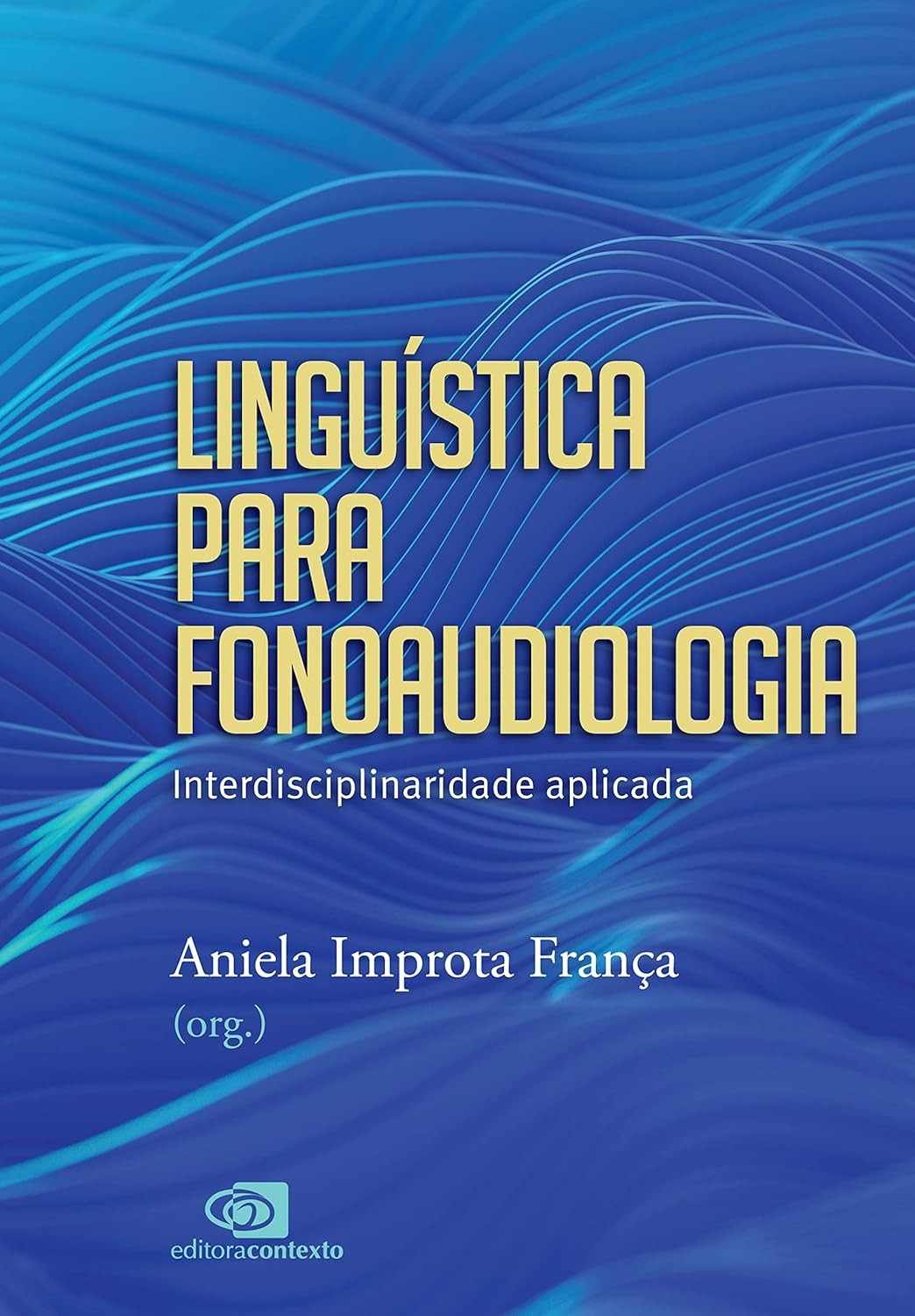 Linguística para Fonoaudiologia: Conectando Teoria e Prática Essencial