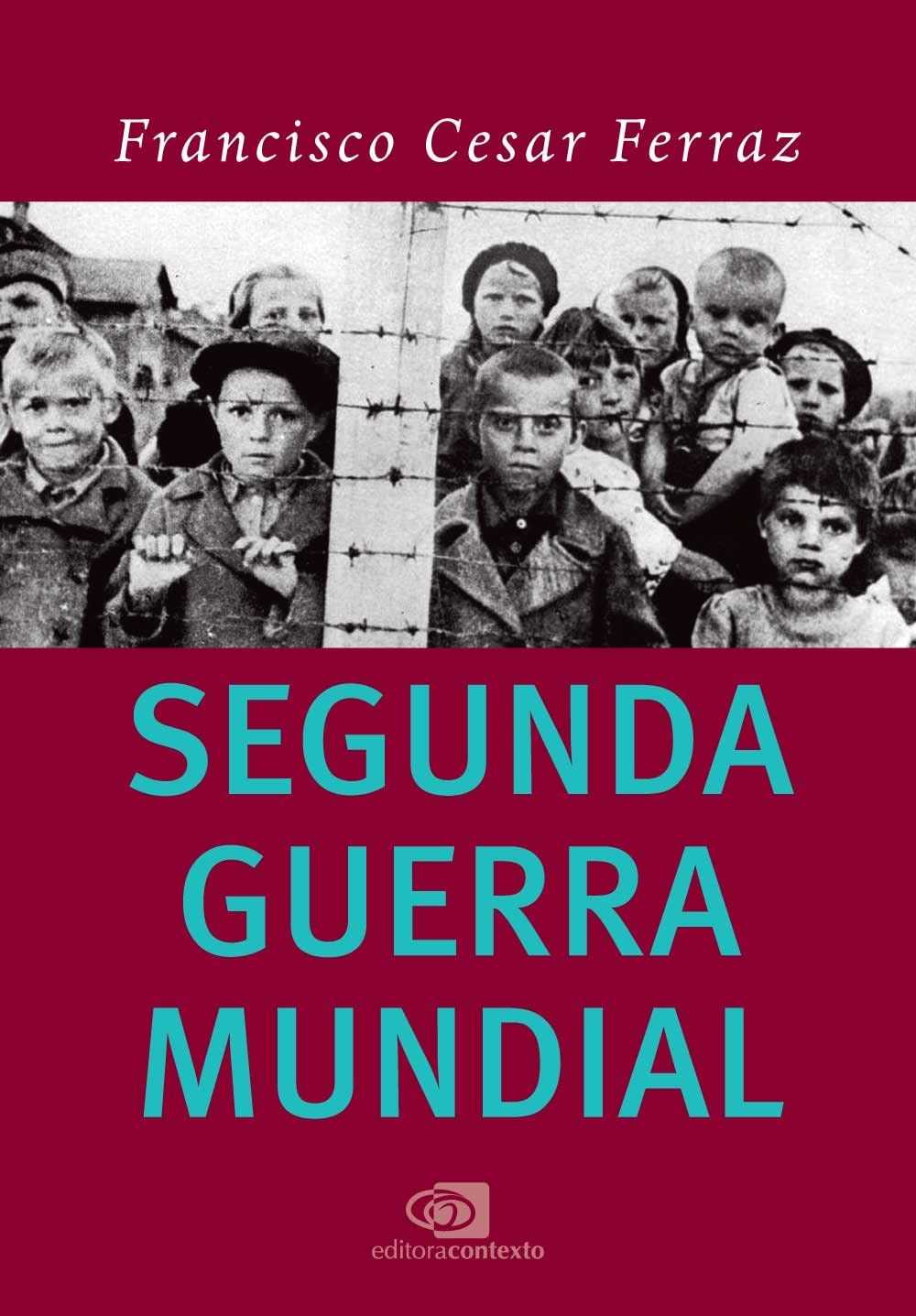 Segunda Guerra Mundial: História Essencial e Impacto Humano