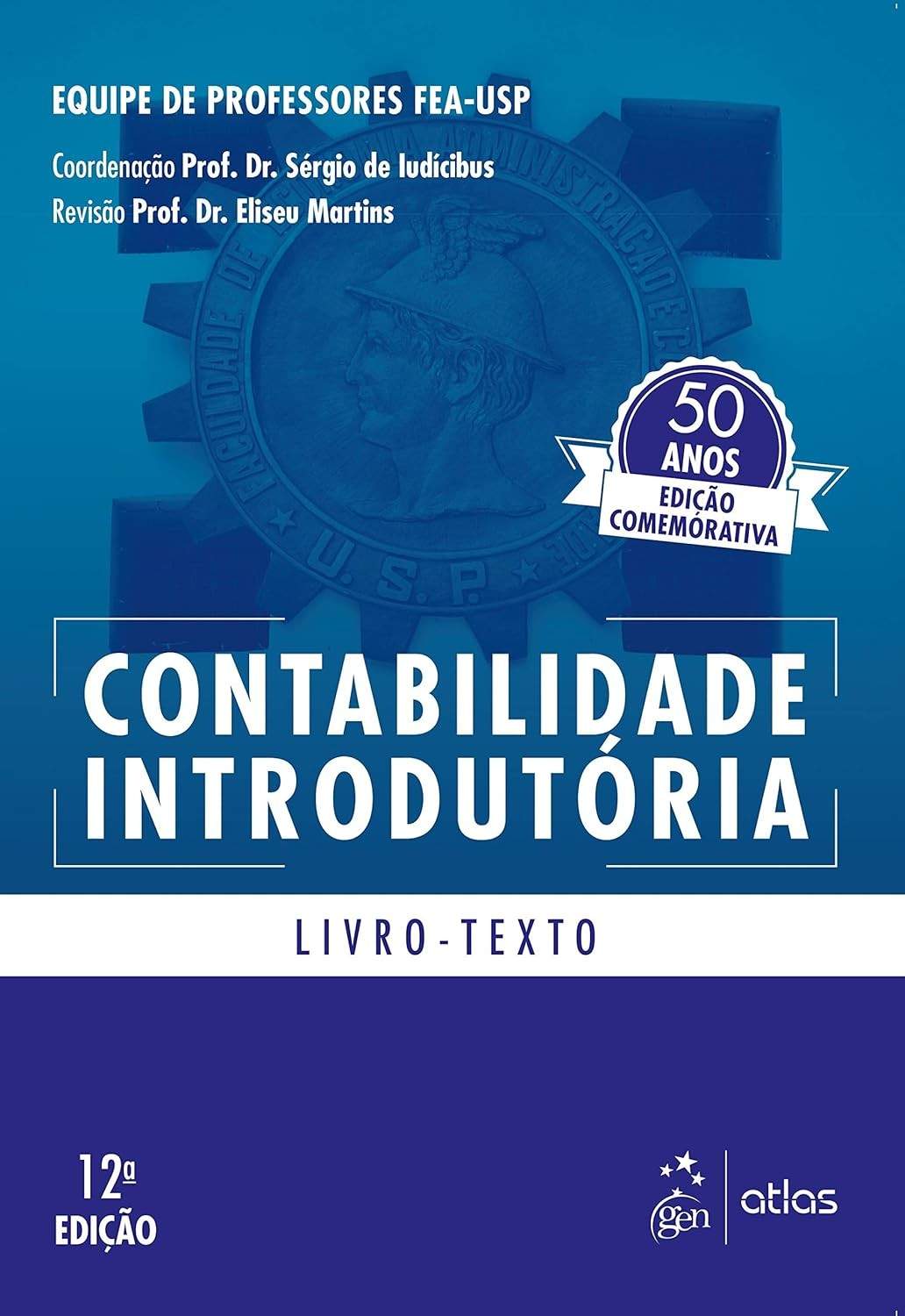 Contabilidade Introdutória: O Livro-Texto Essencial para Dominar a Área
