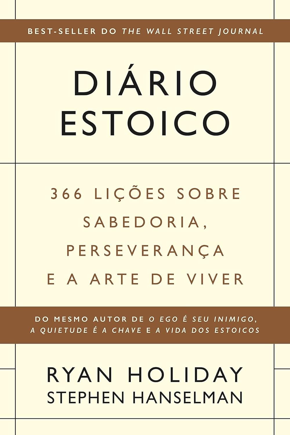 Diário Estoico: 366 Lições de Sabedoria e Perseverança para a Arte de Viver