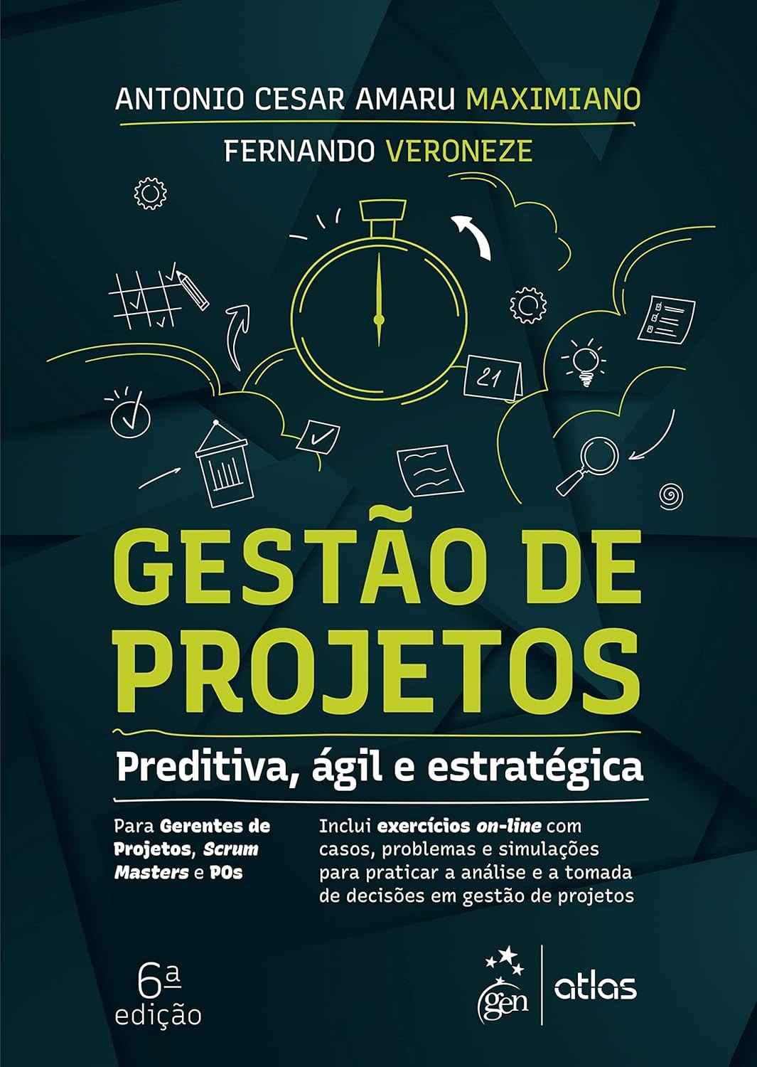 Gestão de Projetos: Domine Métodos Preditivos, Ágeis e Estratégicos