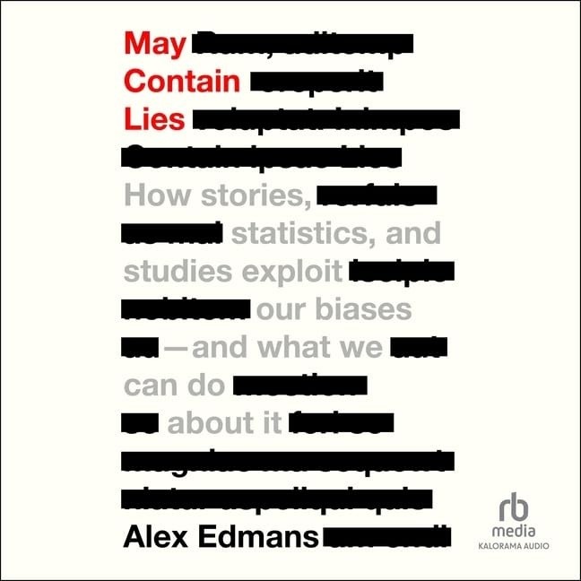 May Contain Lies: Desvende a Manipulação de Histórias, Estatísticas e Estudos