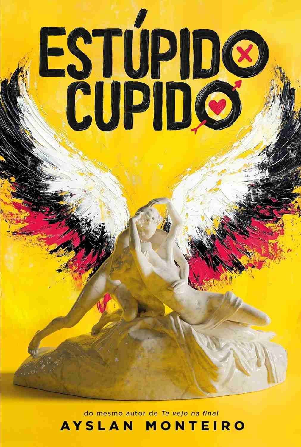 Estúpido Cupido: A Comédia Romântica que Vai Te Conquistar | Do Autor de Te Vejo na Final