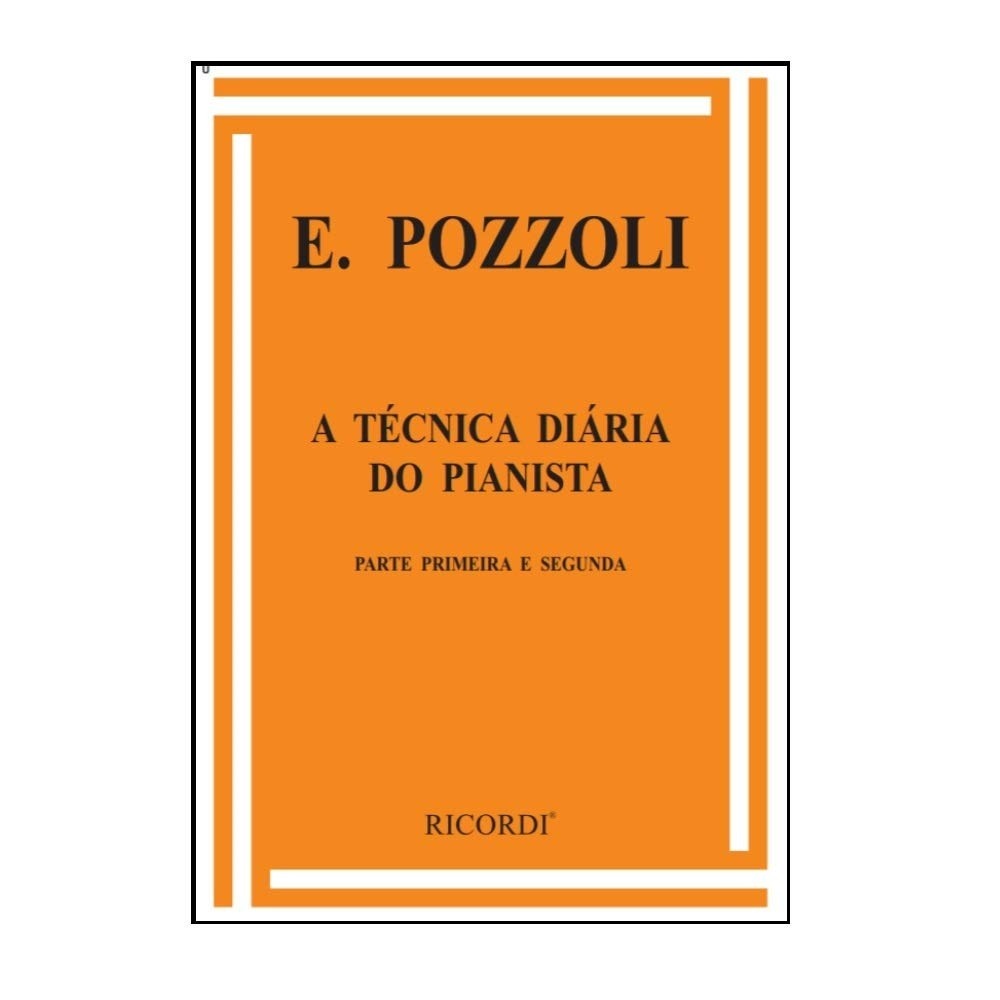 Pozzoli: Domine a Técnica Diária do Pianista com Exercícios Essenciais (Partes I & II)