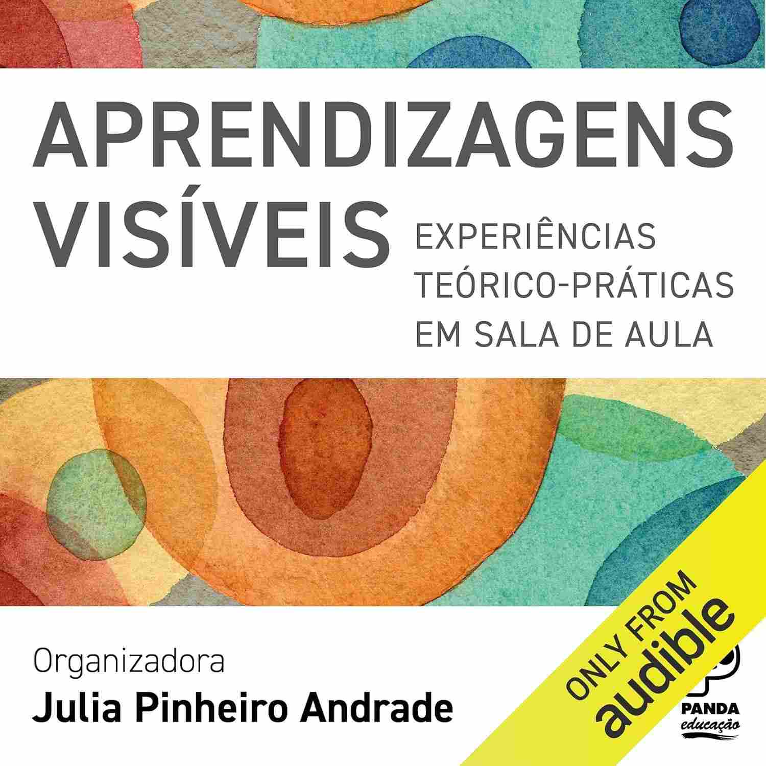 Aprendizagens Visíveis: Transforme o Ensino com Experiências Teórico-Práticas