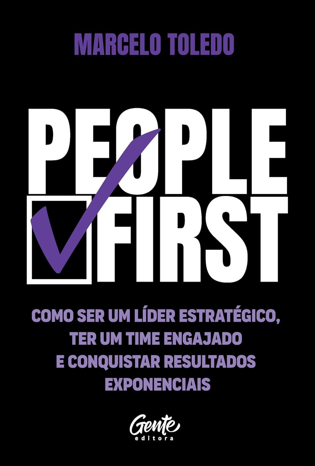 People First: Liderança Estratégica para Times Engajados e Resultados Exponenciais