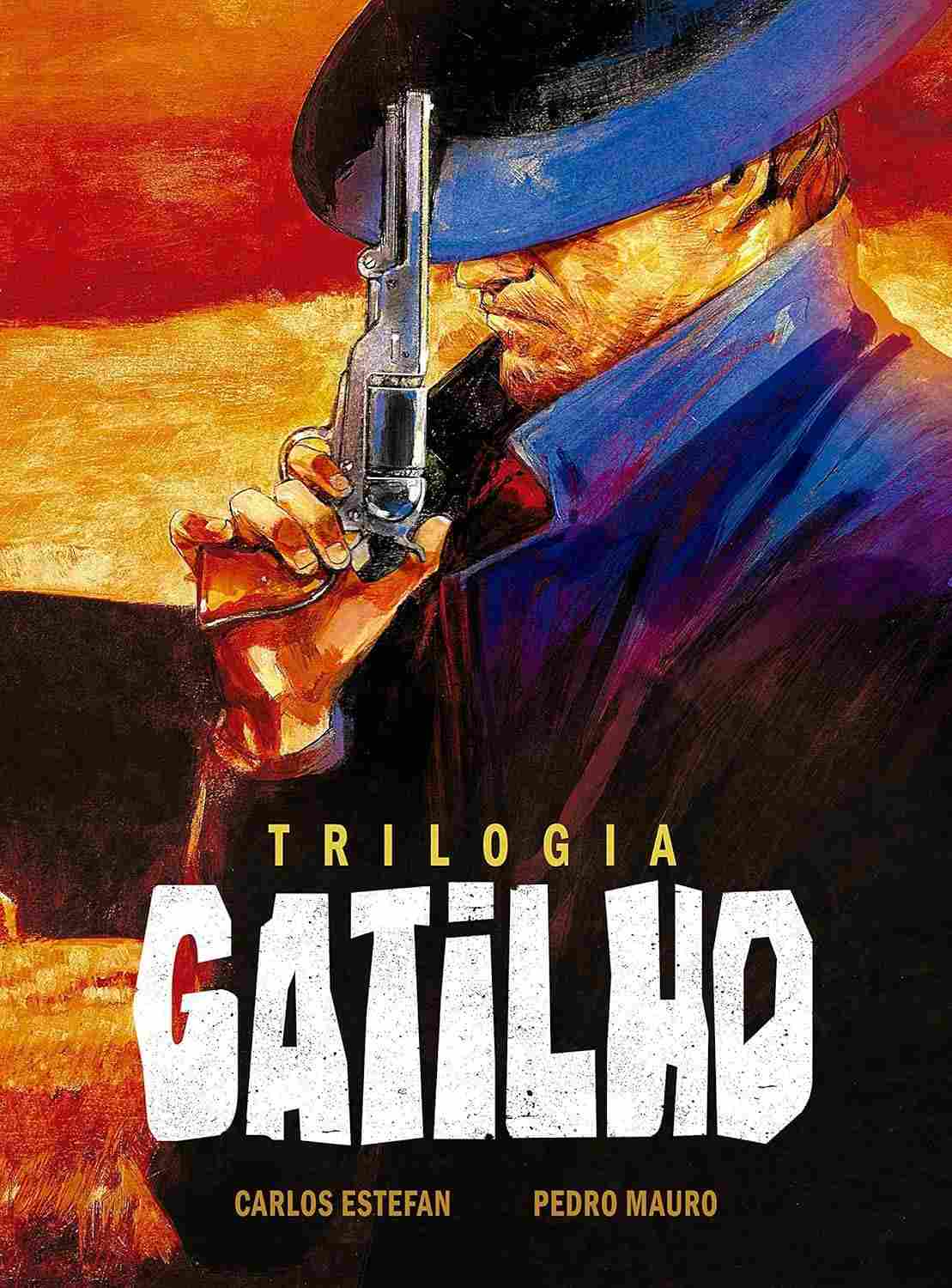 Trilogia Gatilho: Edição Definitiva em Cores - O Faroeste Brasileiro que Conquistou o Mundo