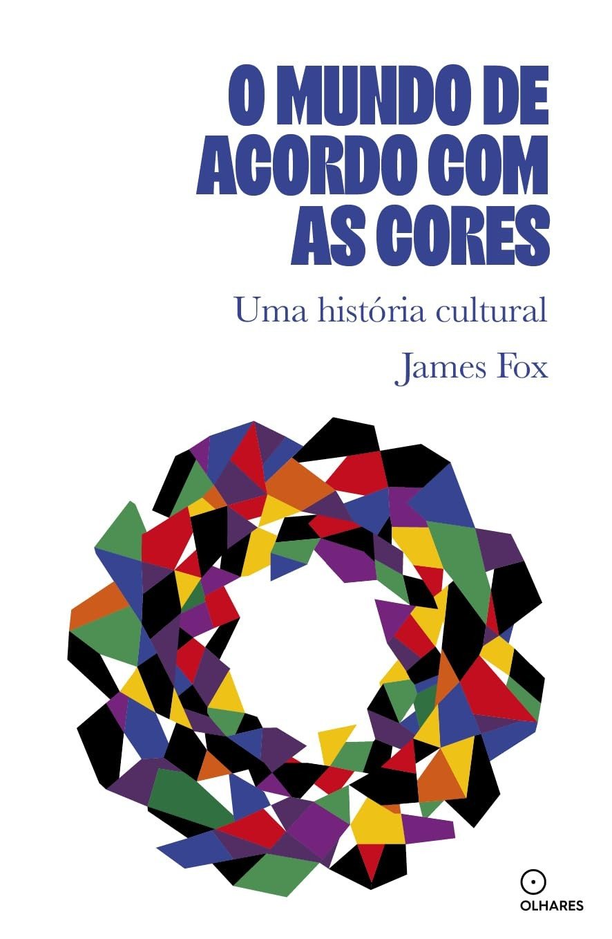 O Mundo de Acordo com as Cores: Uma História Cultural Fascinante