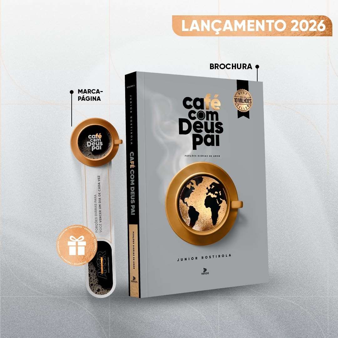 Café com Deus Pai Vol. 6 - 2026: 365 Devocionais Diários para Fortalecer sua Fé