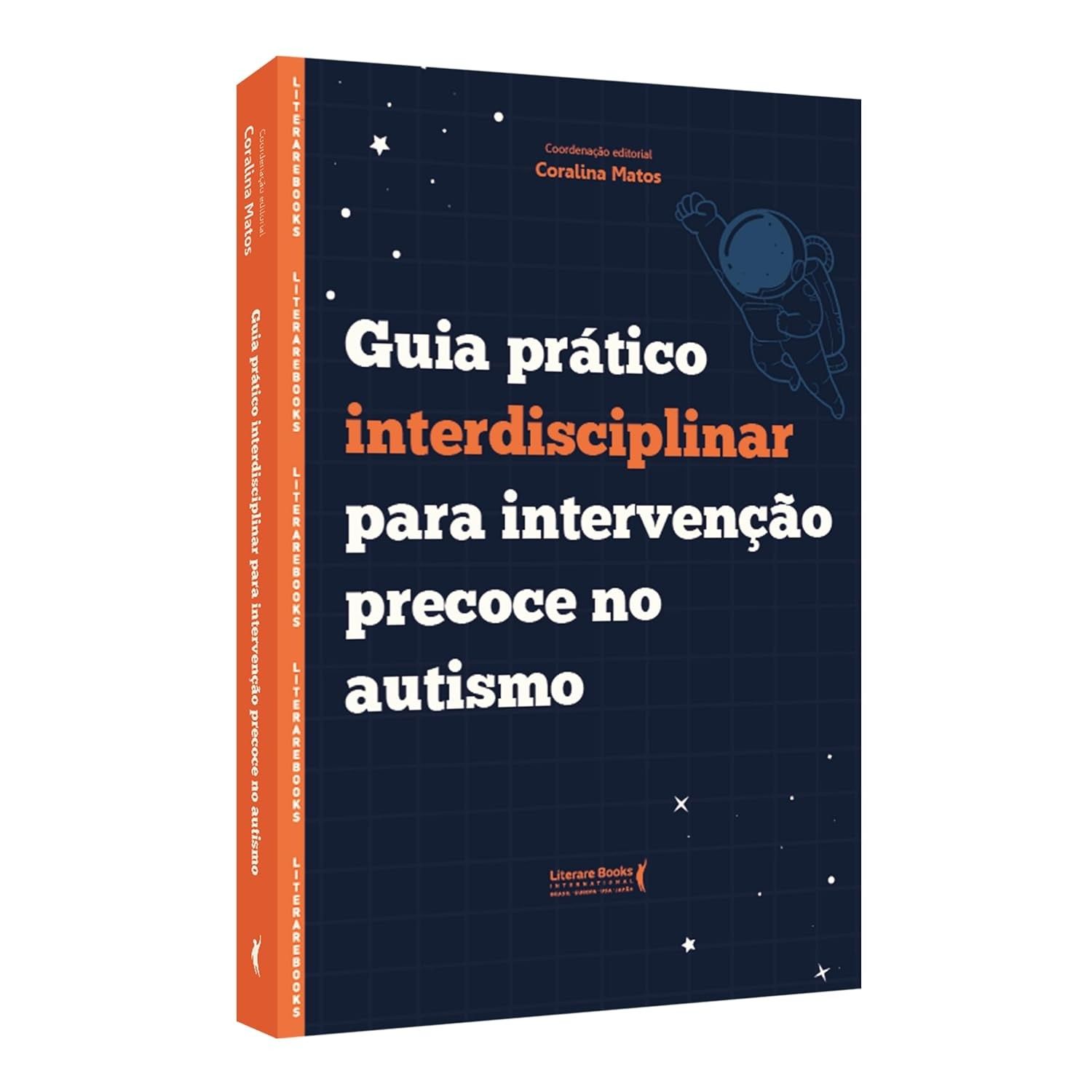 Guia Interdisciplinar para Intervenção Precoce no Autismo: Ferramentas Essenciais