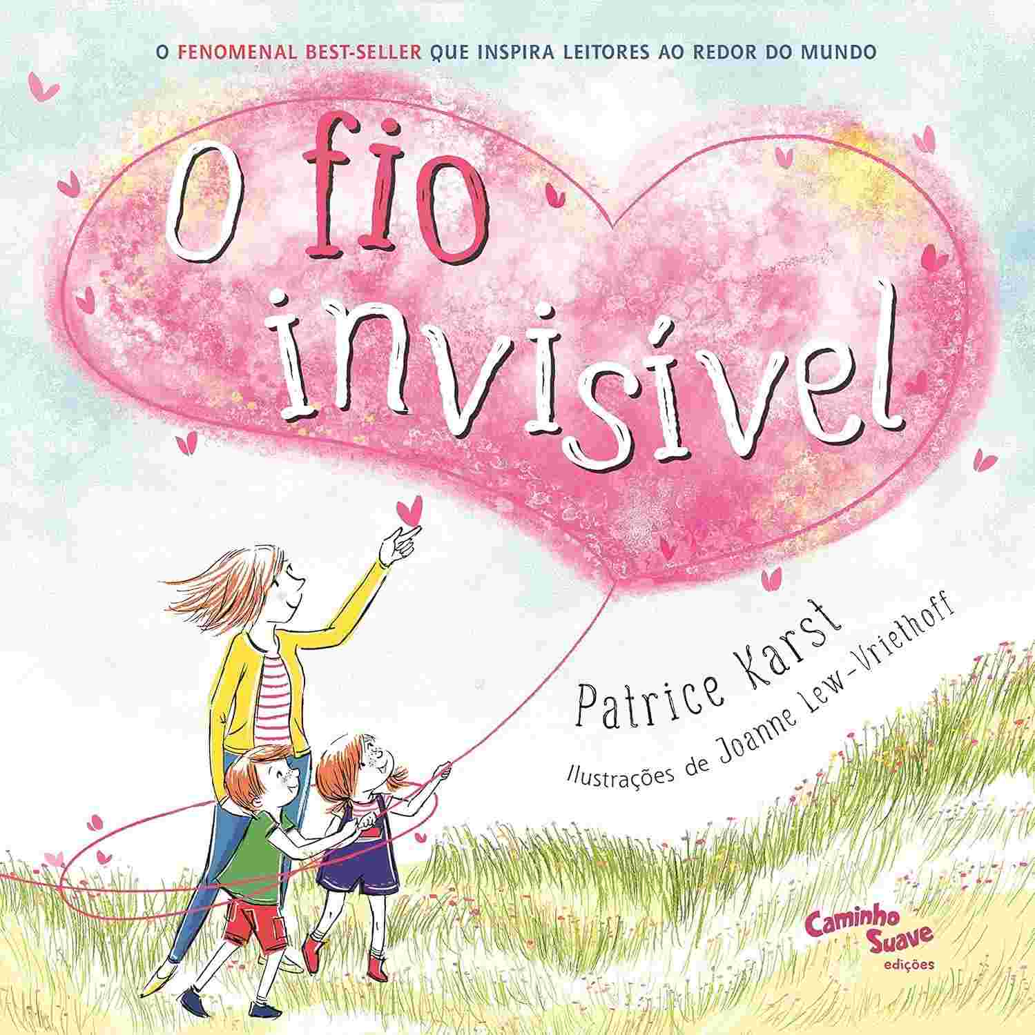 O Fio Invisível: Conecte-se ao Amor e Afaste a Ansiedade Infantil