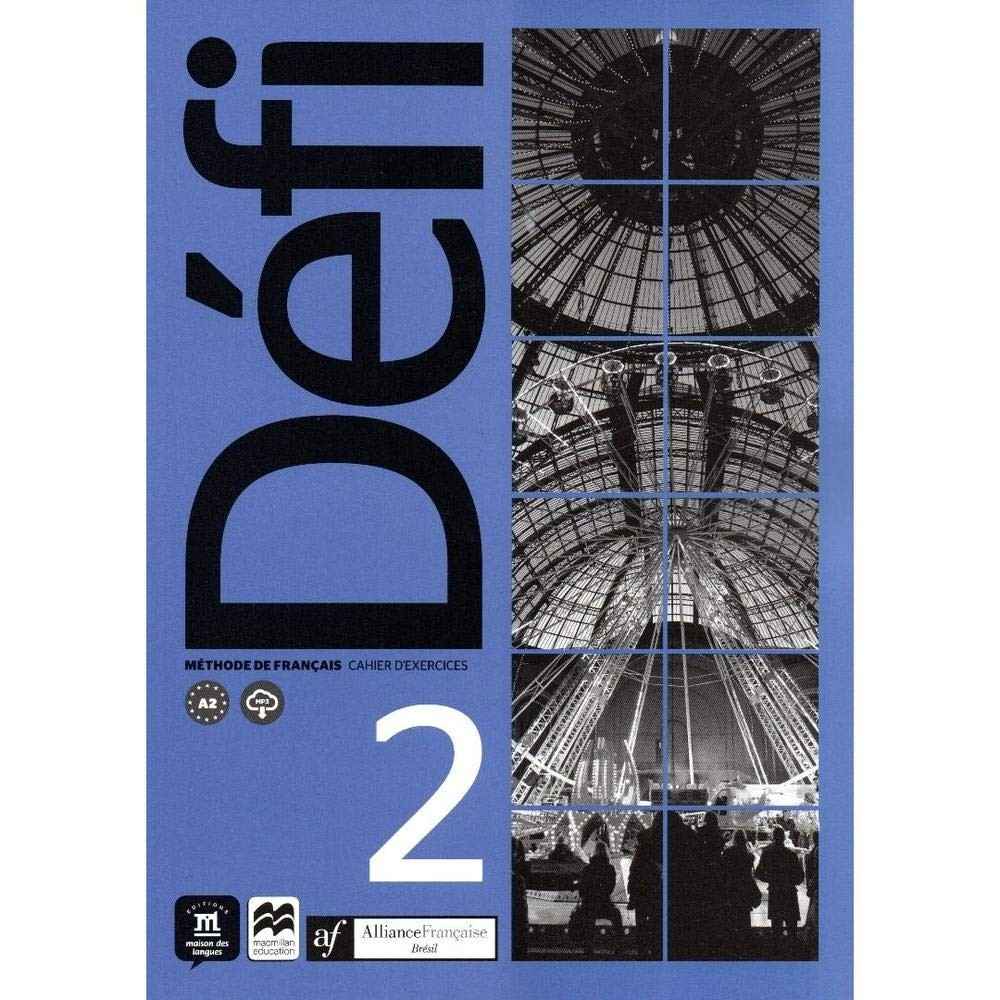 Défi Cahier d'Exercices 2: Aprimore seu Francês com a Aliança Francesa