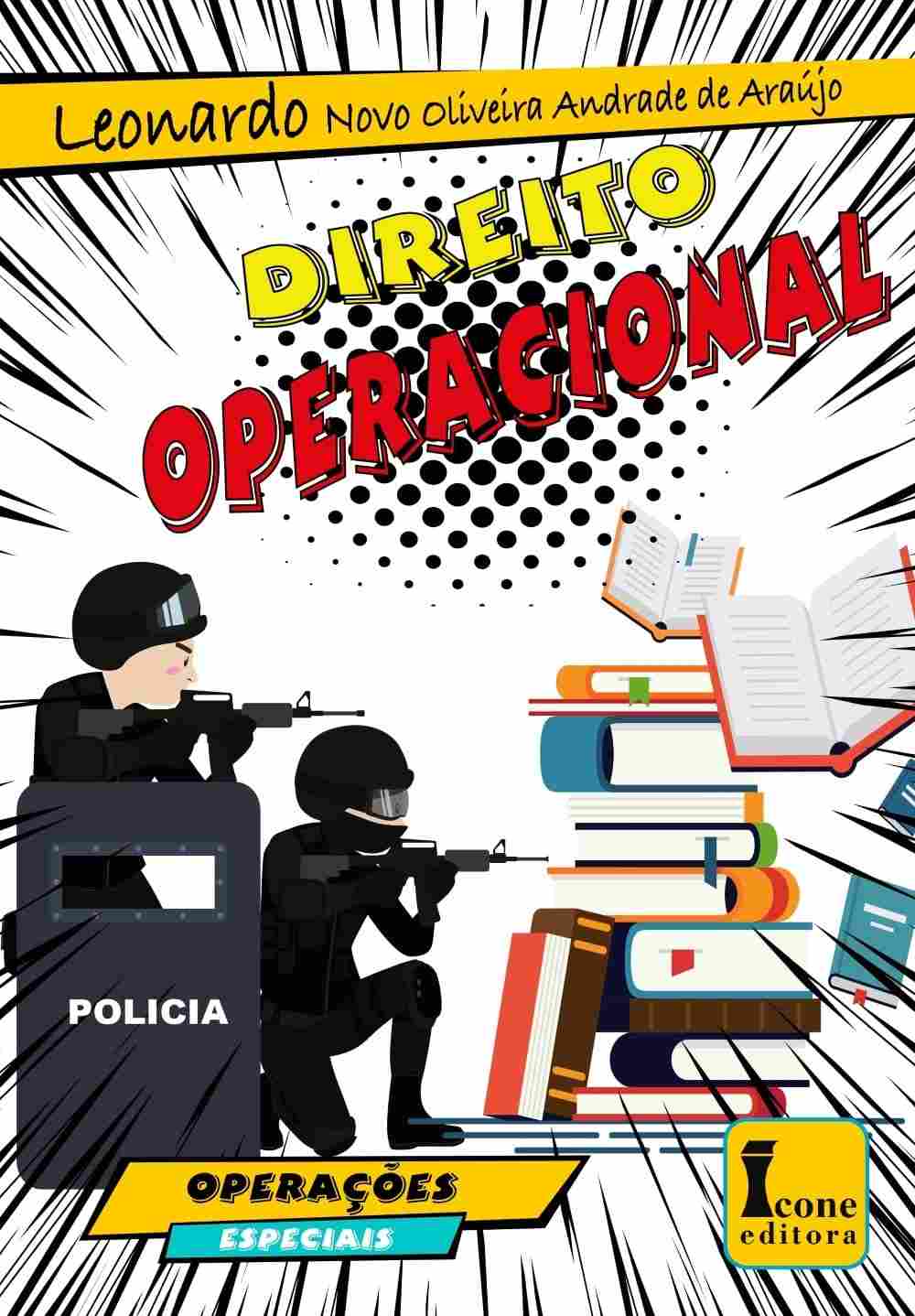 Direito Operacional: O Guia Essencial para Policiais na Linha de Frente
