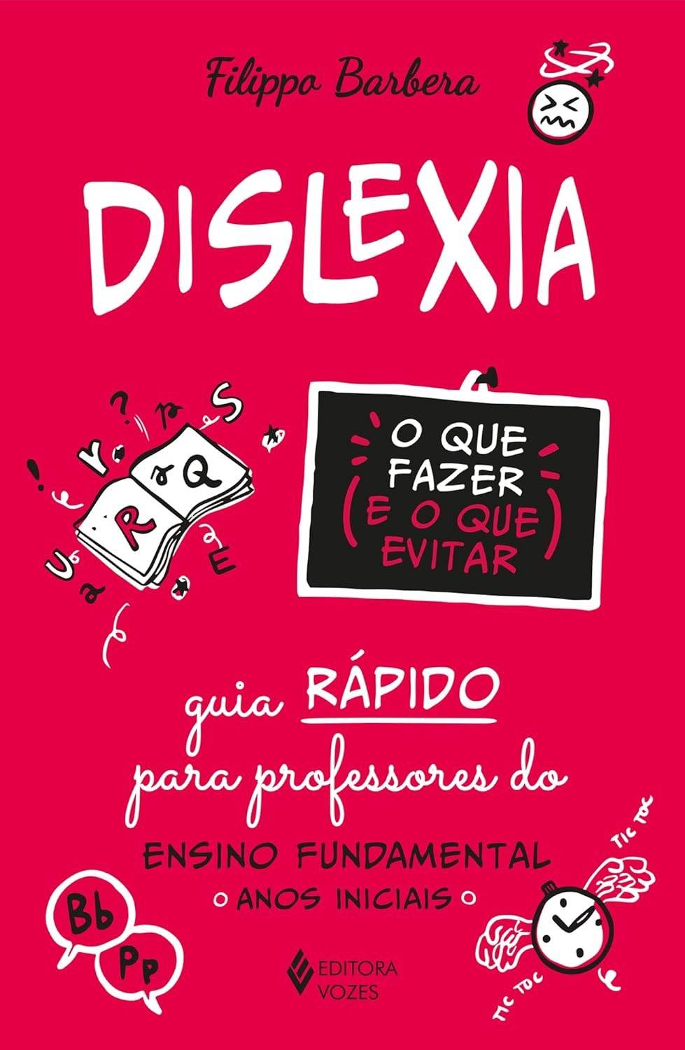 Dislexia no Ensino Fundamental: Guia Essencial para Professores (Anos Iniciais)