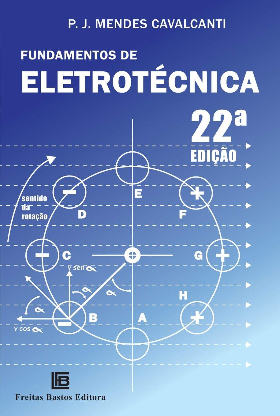 Fundamentos de Eletrotécnica: Domine a Eletricidade com Didática e Prática
