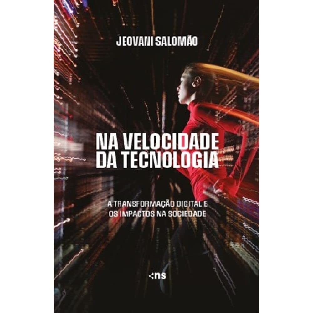 Desvende a Transformação Digital: O Futuro da Tecnologia e Seus Impactos na Sociedade