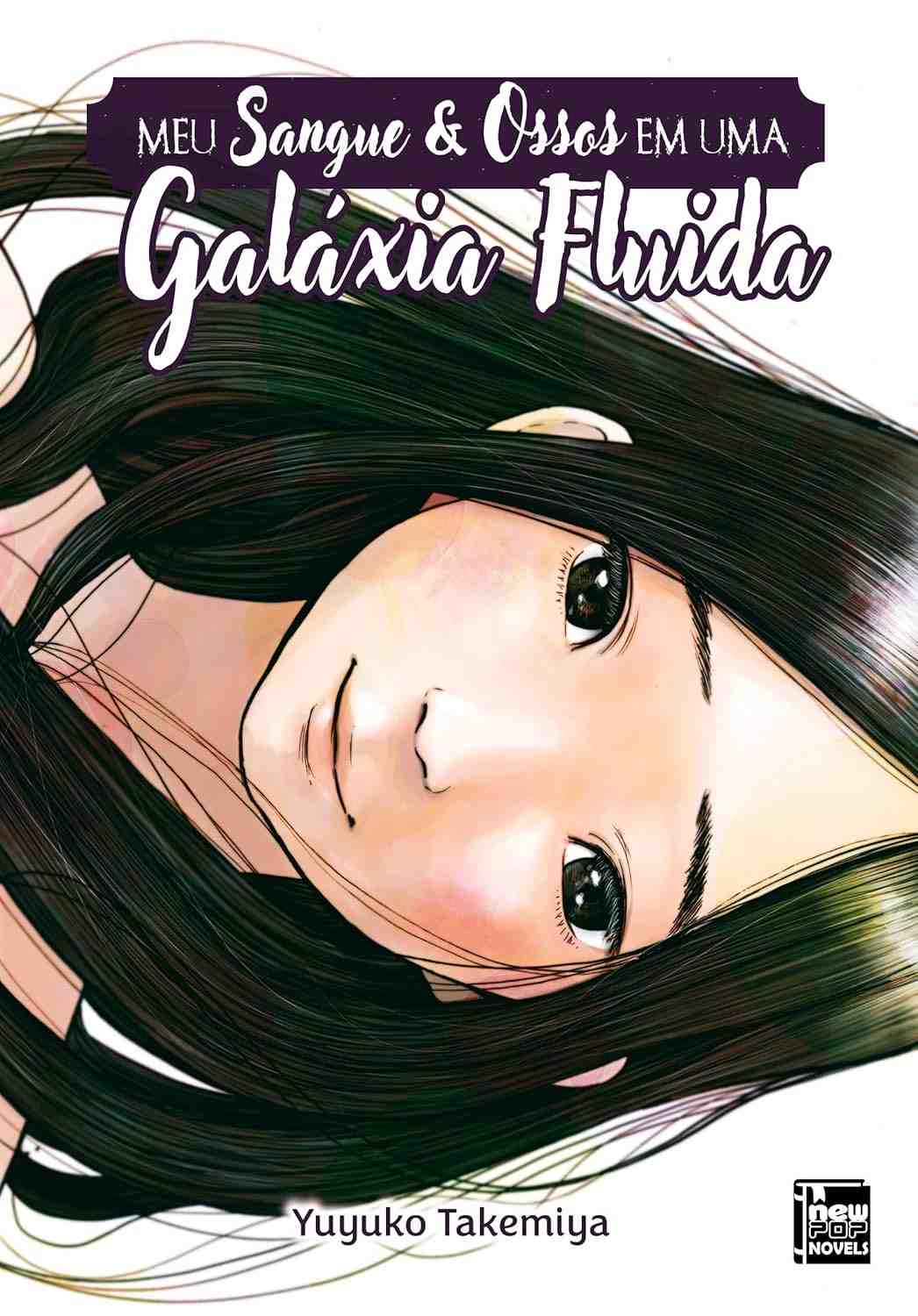 Meu Sangue & Ossos em uma Galáxia Fluida: Uma Jornada Emocionante
