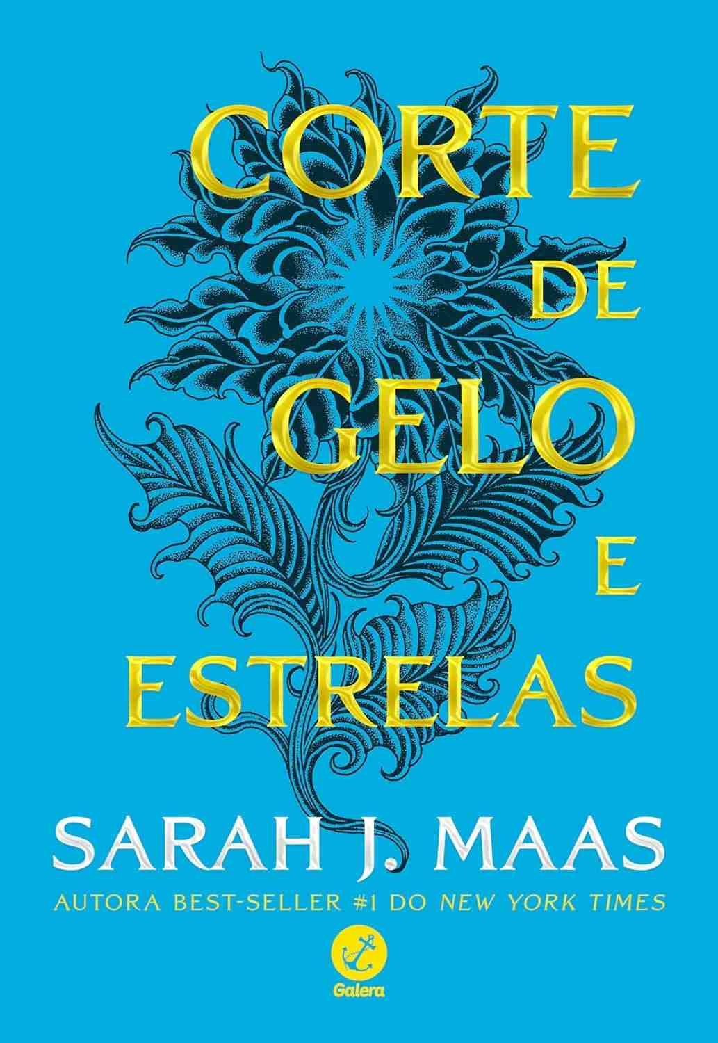 Corte de Gelo e Estrelas: O Retorno Mágico de Feyre e Rhysand (Corte de Espinhos e Rosas 4)