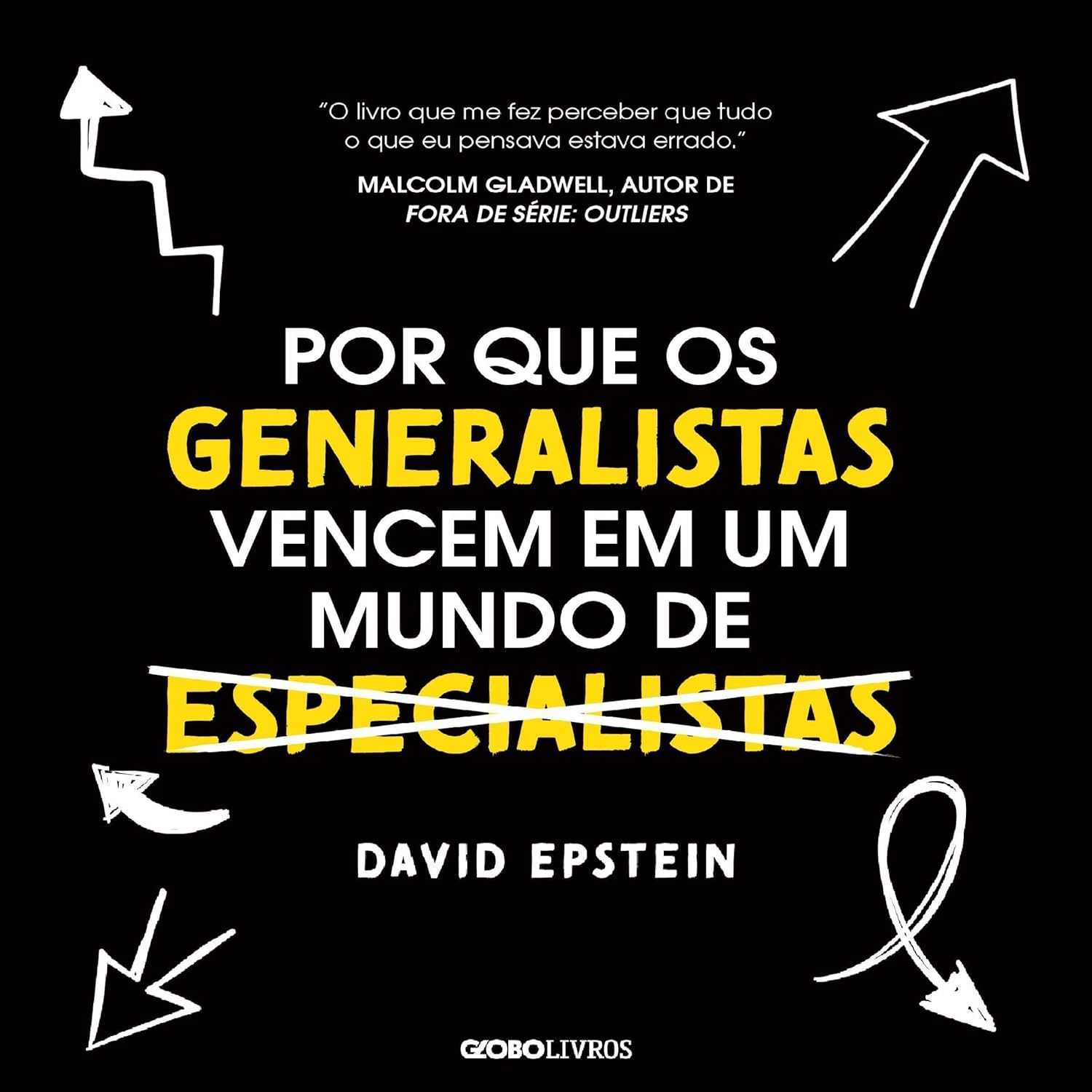Por Que Generalistas Vencem em um Mundo de Especialistas | Audiolivro Essencial