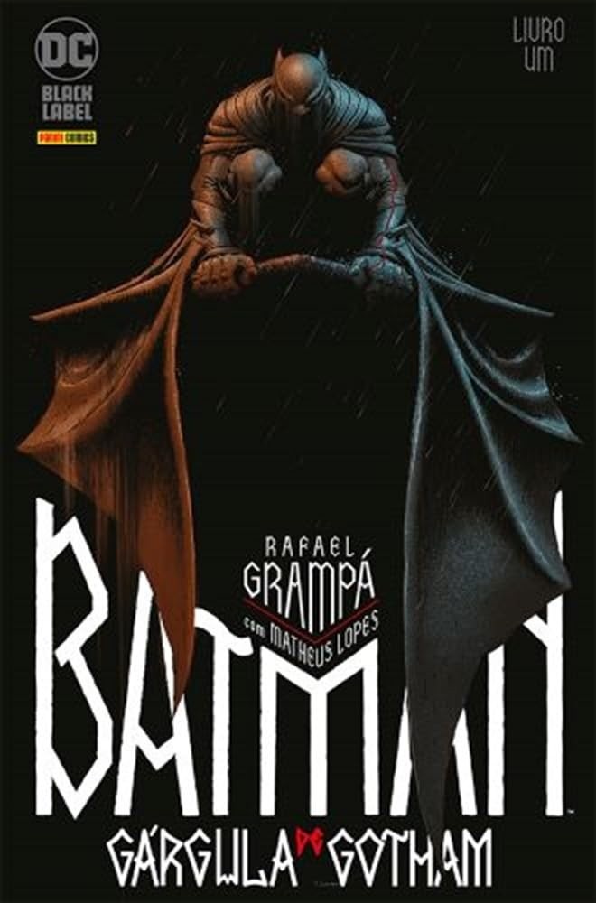 Batman: A Gárgula de Gotham 01 (de 4) - A Visão Perturbadora de Rafael Grampá