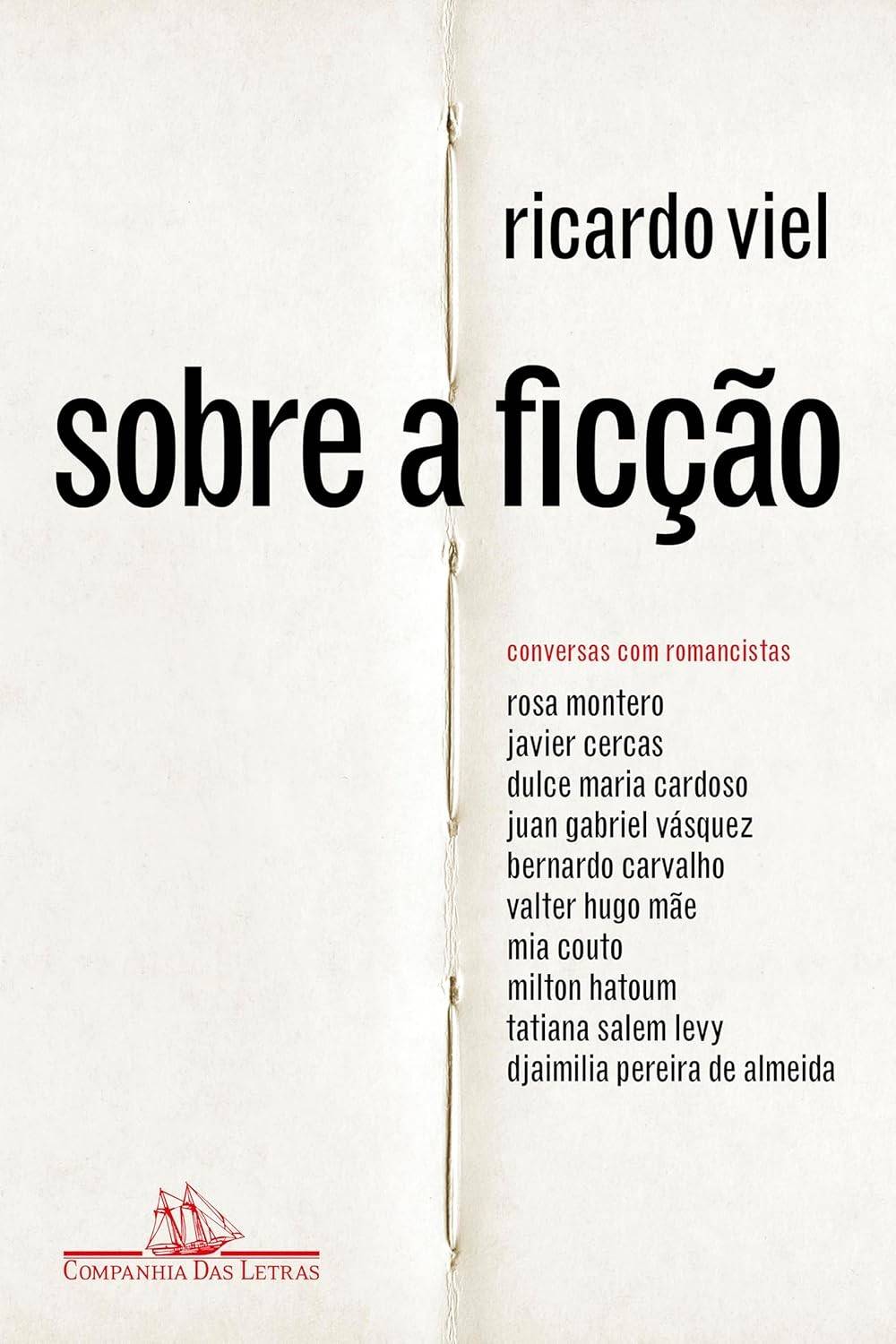 Sobre a Ficção: Conversas Íntimas com Grandes Romancistas