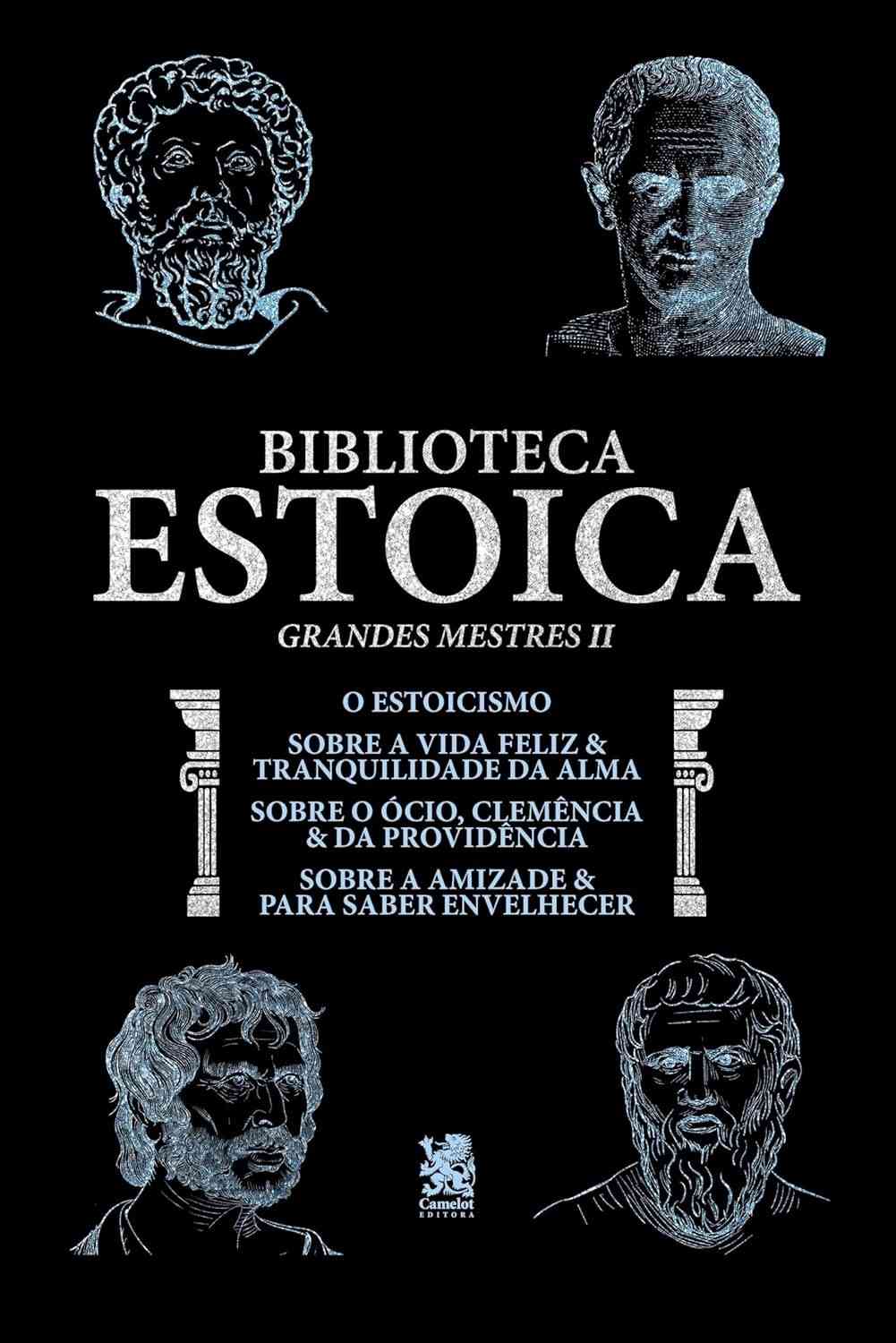 Biblioteca Estoica: Grandes Mestres Vol. 02 - Box Essencial com 4 Livros