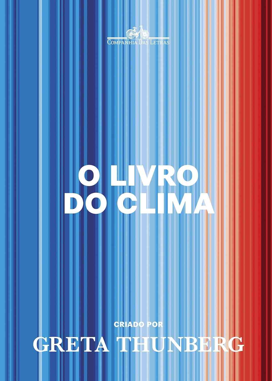 O Livro do Clima: O Guia Essencial de Greta Thunberg para Salvar o Planeta