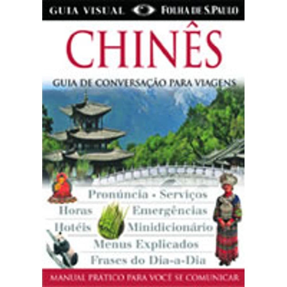Chinês Essencial: Guia de Conversação Completo para Viagens e Negócios