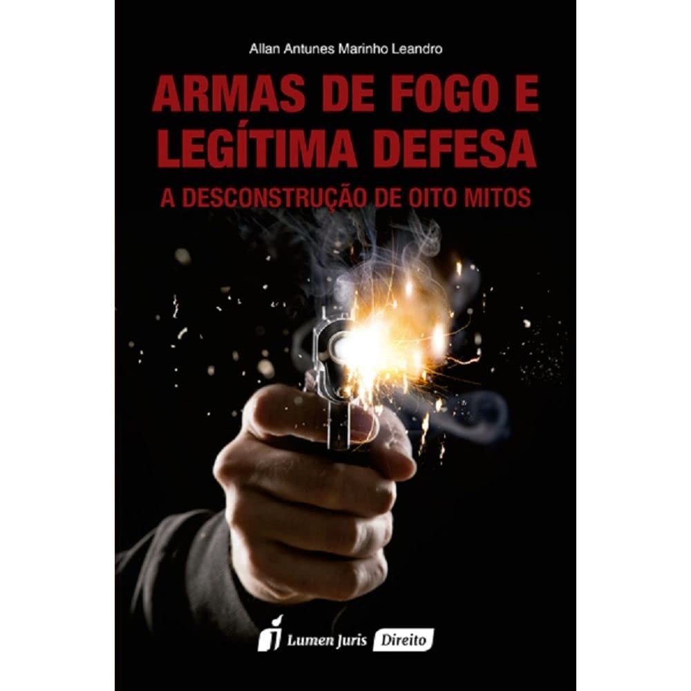Desmistificando a Legítima Defesa: Guia Essencial sobre Armas de Fogo