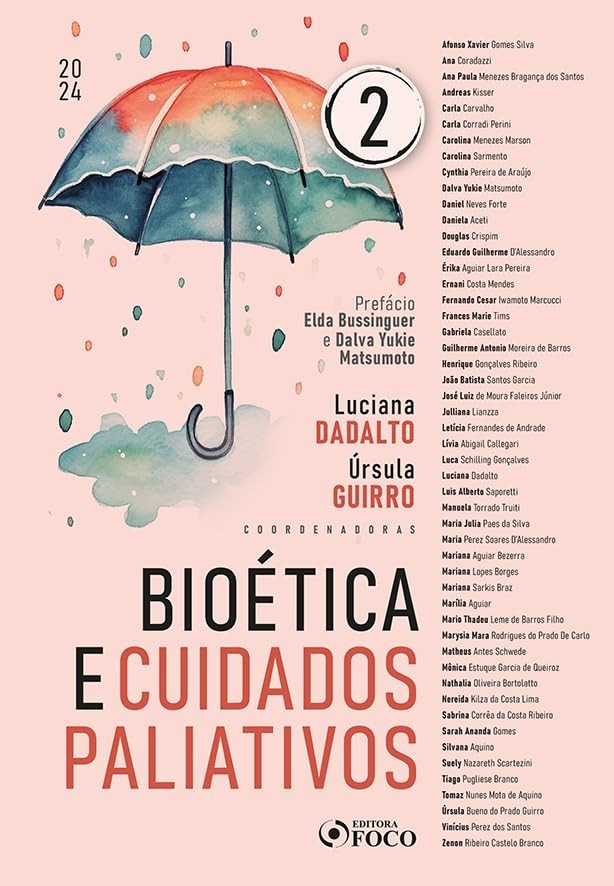 Bioética e Cuidados Paliativos: Volume 2 - Guia Essencial para Profissionais de Saúde