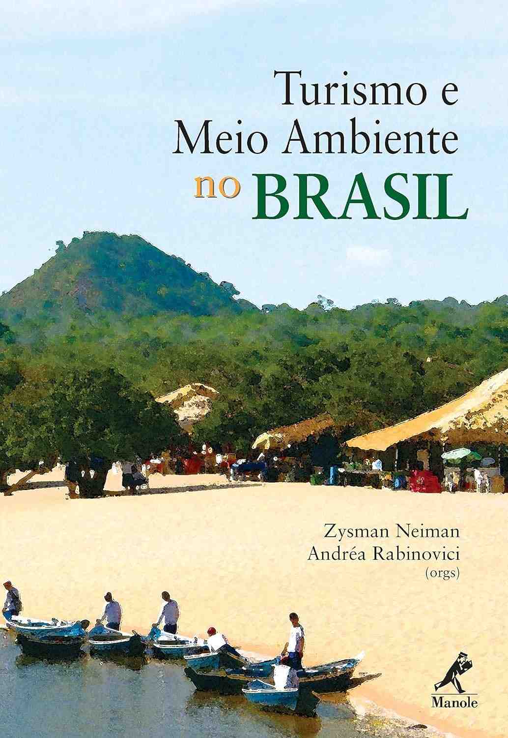 Turismo e Meio Ambiente no Brasil: Guia Essencial para Profissionais e Estudantes