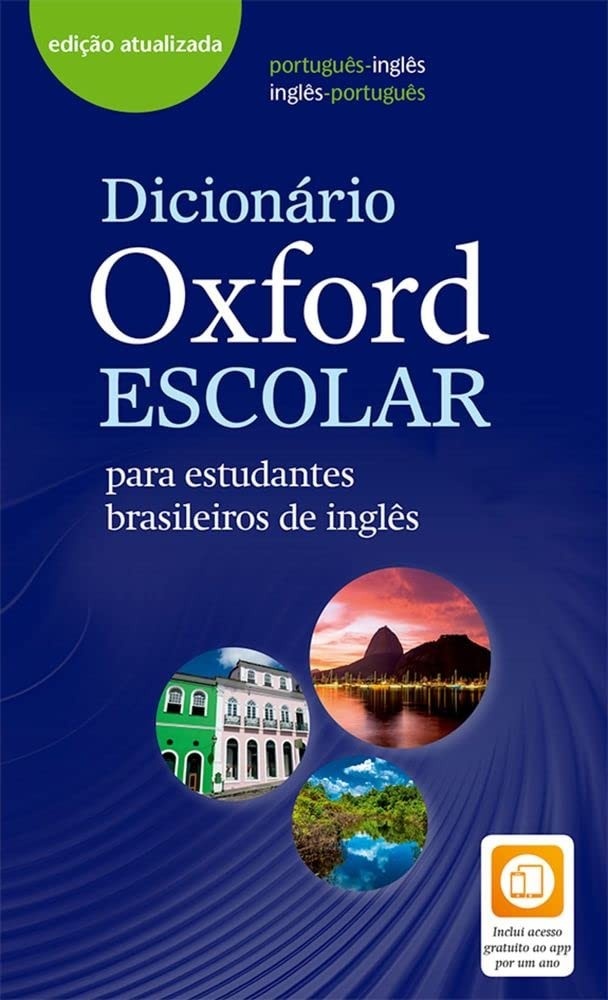 Dicionário Oxford Escolar: Seu Guia Essencial para o Inglês Fluente no Brasil