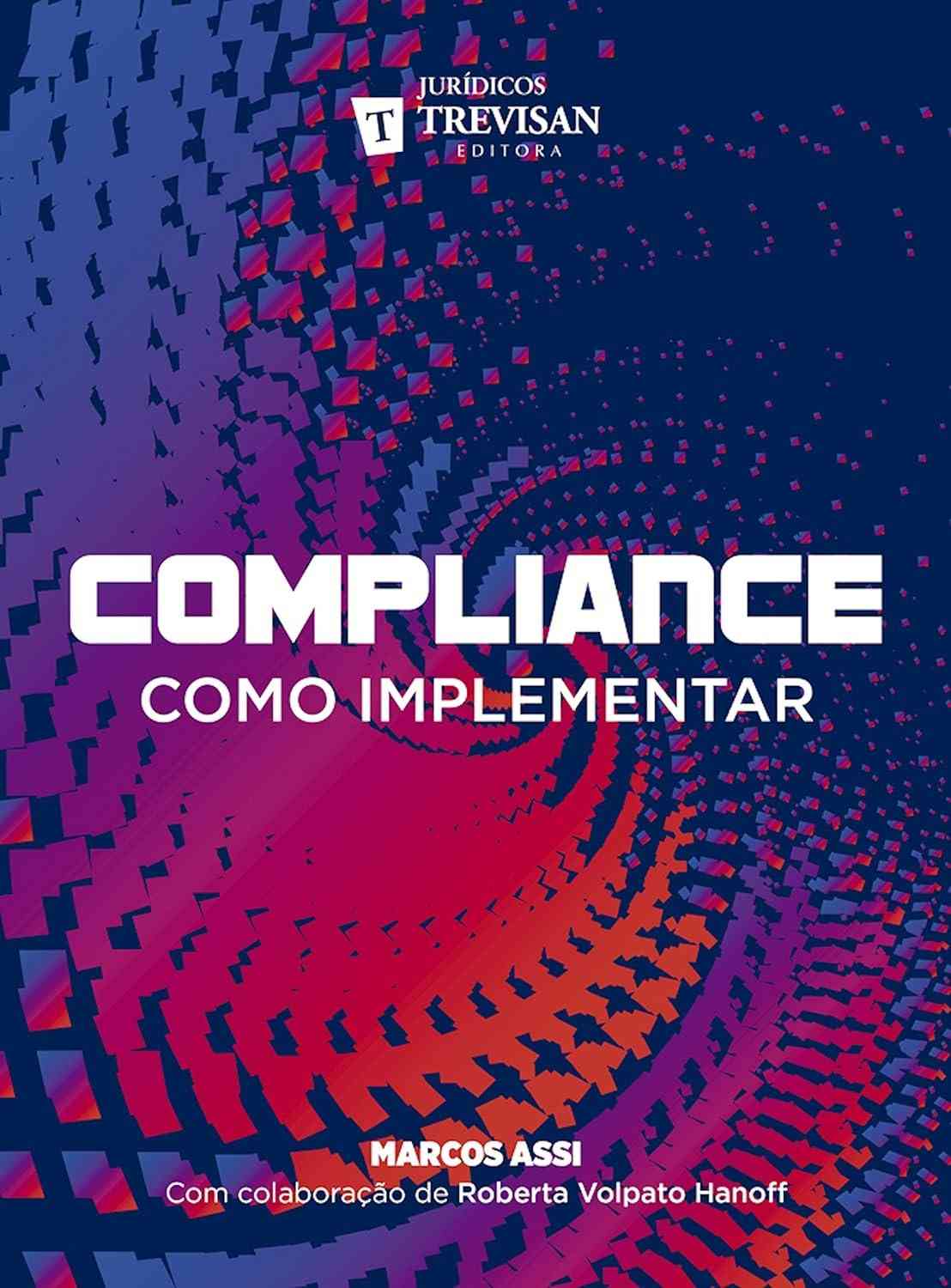 Compliance: Guia Completo para Implementação e Gestão na sua Empresa