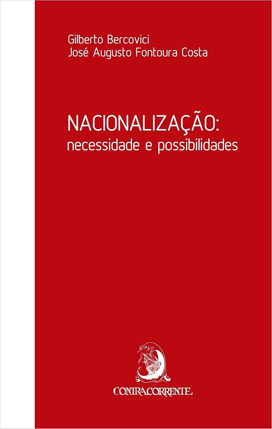 Nacionalização: Necessidade e Possibilidades - O Guia Essencial