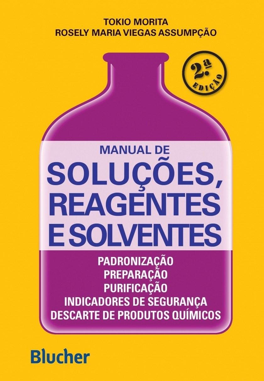 Manual de Soluções, Reagentes e Solventes: Guia Essencial para Laboratórios