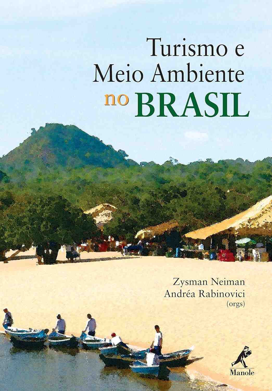 Turismo e Meio Ambiente no Brasil: Guia Essencial para Sustentabilidade