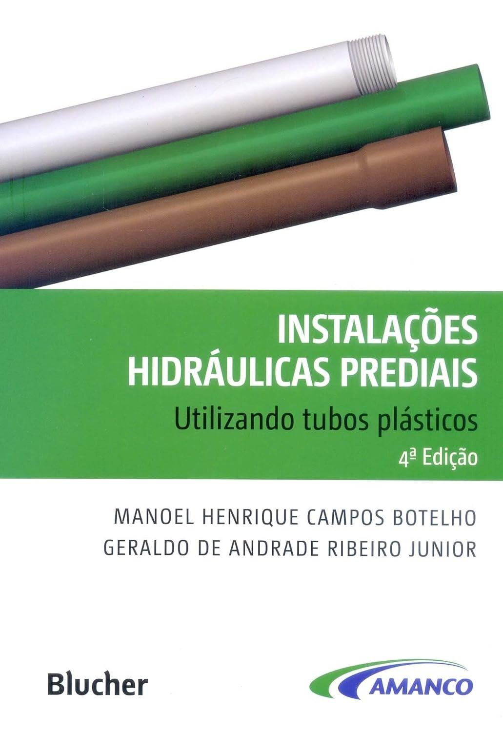 Instalações Hidráulicas Prediais com Tubos Plásticos: Guia Completo para Projetos e Manutenção